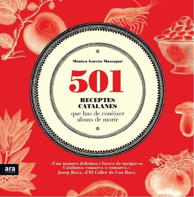 501 RECEPTES CATALANES QUE HAS DE CONÈIXER ABANS DE MORIR | 9788415224839 | MONICA GARCIA MASSAGUE | Llibreria Ombra | Llibreria online de Rubí, Barcelona | Comprar llibres en català i castellà online