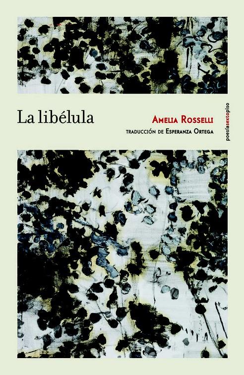 LA LIBÉLULA | 9788415601876 | ROSSELLI, AMELIA | Llibreria Ombra | Llibreria online de Rubí, Barcelona | Comprar llibres en català i castellà online