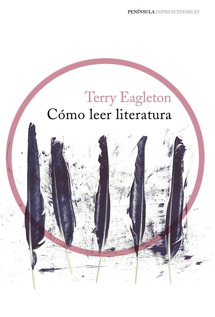 CÓMO LEER LITERATURA | 9788499424606 | TERRY EAGLETON | Llibreria Ombra | Llibreria online de Rubí, Barcelona | Comprar llibres en català i castellà online