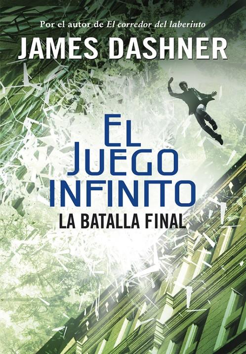 LA BATALLA FINAL (EL JUEGO INFINITO 3) | 9788490435854 | DASHNER,JAMES | Llibreria Ombra | Llibreria online de Rubí, Barcelona | Comprar llibres en català i castellà online