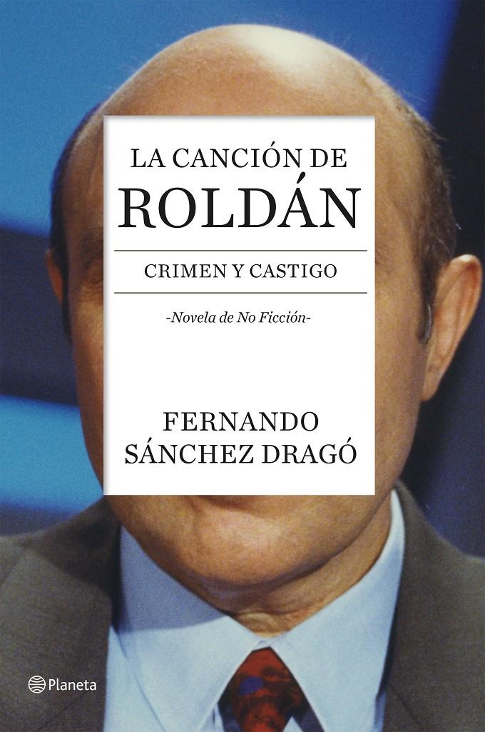 LA CANCIÓN DE ROLDÁN | 9788408136743 | FERNANDO SÁNCHEZ DRAGÓ | Llibreria Ombra | Llibreria online de Rubí, Barcelona | Comprar llibres en català i castellà online