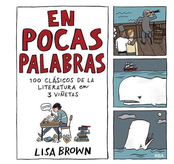 EN POCAS PALABRAS. 100 CLÁSICOS DE LA LITERATURA EN 3 VIÑETAS | 9788491876908 | BROWN LISA | Llibreria Ombra | Llibreria online de Rubí, Barcelona | Comprar llibres en català i castellà online