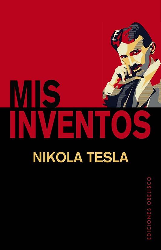 MIS INVENTOS | 9788491119128 | TESLA, NIKOLA | Llibreria Ombra | Llibreria online de Rubí, Barcelona | Comprar llibres en català i castellà online