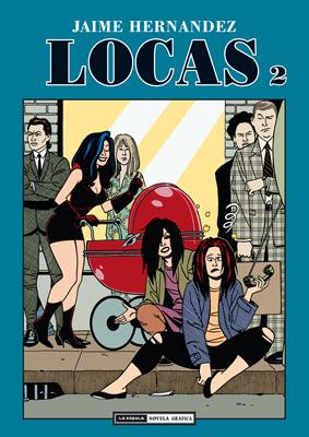 LOCAS  2ONA EDCICIO | 9788478337361 | HERNANDEZ, JAIME | Llibreria Ombra | Llibreria online de Rubí, Barcelona | Comprar llibres en català i castellà online