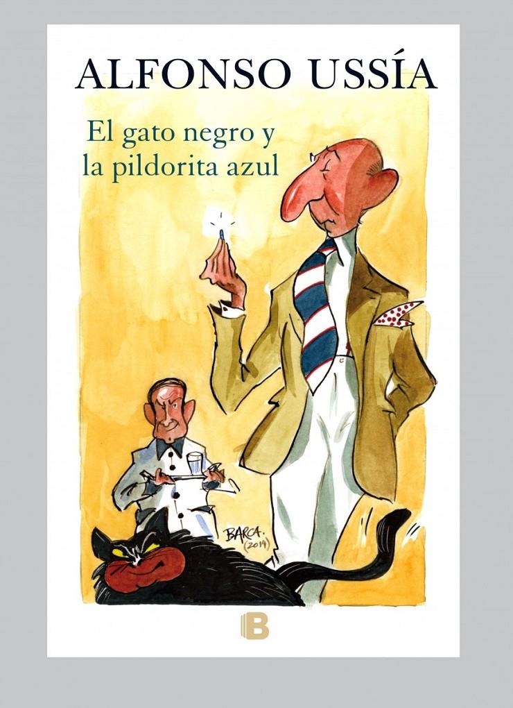 EL GATO NEGRO Y LA PILDORITA AZUL | 9788466655712 | USSÍA, ALFONSO | Llibreria Ombra | Llibreria online de Rubí, Barcelona | Comprar llibres en català i castellà online