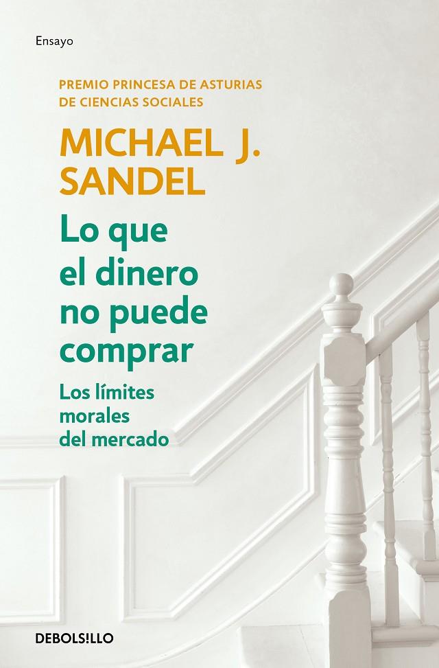 LO QUE EL DINERO NO PUEDE COMPRAR | 9788466348096 | SANDEL, MICHAEL J. | Llibreria Ombra | Llibreria online de Rubí, Barcelona | Comprar llibres en català i castellà online