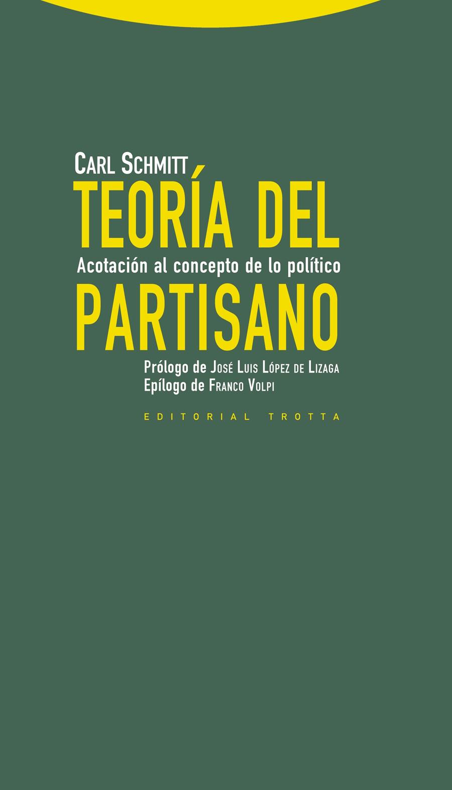 TEORÍA DEL PARTISANO | 9788498794694 | SCHMITT, CARL | Llibreria Ombra | Llibreria online de Rubí, Barcelona | Comprar llibres en català i castellà online