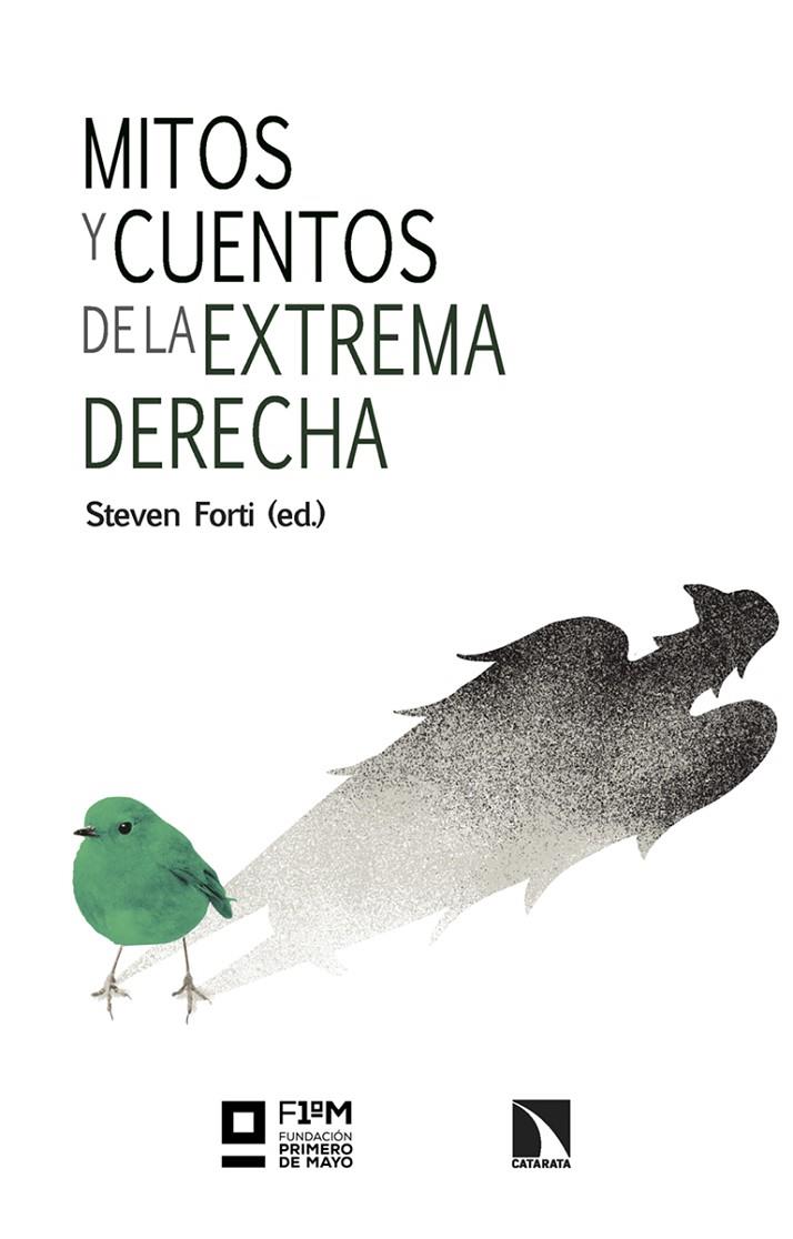 MITOS Y CUENTOS DE LA EXTREMA DERECHA | 9788413528458 | FORTI, STEVEN | Llibreria Ombra | Llibreria online de Rubí, Barcelona | Comprar llibres en català i castellà online