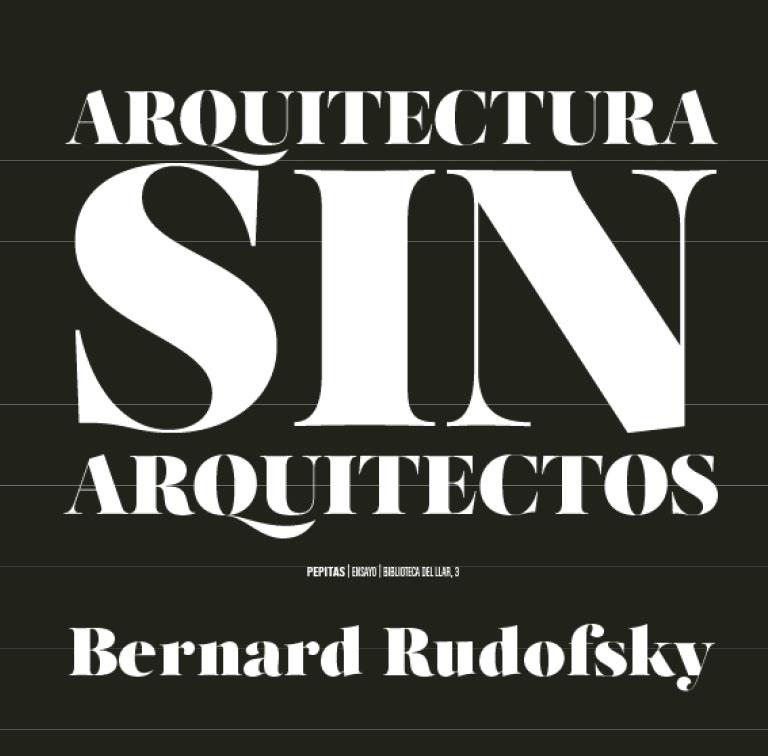 ARQUITECTURA SIN ARQUITECTOS | 9788417386559 | RUDOFSKY, BERNARD | Llibreria Ombra | Llibreria online de Rubí, Barcelona | Comprar llibres en català i castellà online