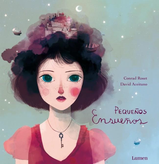 PEQUEÑOS ENSUEÑOS | 9788448836146 | CONRAD ROSET - DAVID ACEITUNO | Llibreria Ombra | Llibreria online de Rubí, Barcelona | Comprar llibres en català i castellà online