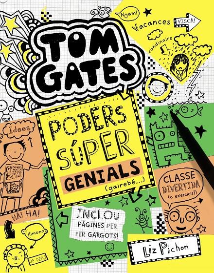 TOM GATES 10: PODERS SÚPER GENIALS (GAIREBÉ...) | 9788499067520 | PICHON, LIZ | Llibreria Ombra | Llibreria online de Rubí, Barcelona | Comprar llibres en català i castellà online