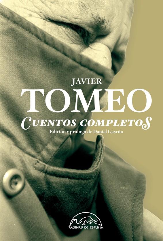 CUENTOS COMPLETOS | 9788483931653 | JAVIER TOMEO | Llibreria Ombra | Llibreria online de Rubí, Barcelona | Comprar llibres en català i castellà online