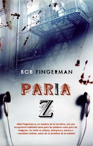 PARIA Z | 9788498007930 | BOB FINGERMAN | Llibreria Ombra | Llibreria online de Rubí, Barcelona | Comprar llibres en català i castellà online