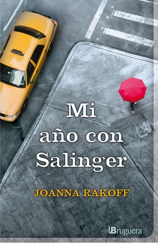 MI AÑO CON SALINGER | 9788402421418 | RAKOFF, JOANNA | Llibreria Ombra | Llibreria online de Rubí, Barcelona | Comprar llibres en català i castellà online