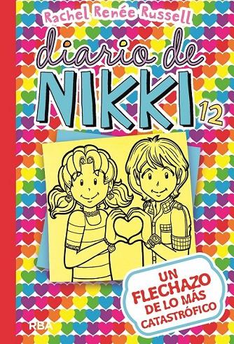 DIARIO DE NIKKI 12. UN FLECHAZO DE LO MÁS CATASTRÓFICO | 9788427212589 | RUSSELL , RACHEL RENEE | Llibreria Ombra | Llibreria online de Rubí, Barcelona | Comprar llibres en català i castellà online