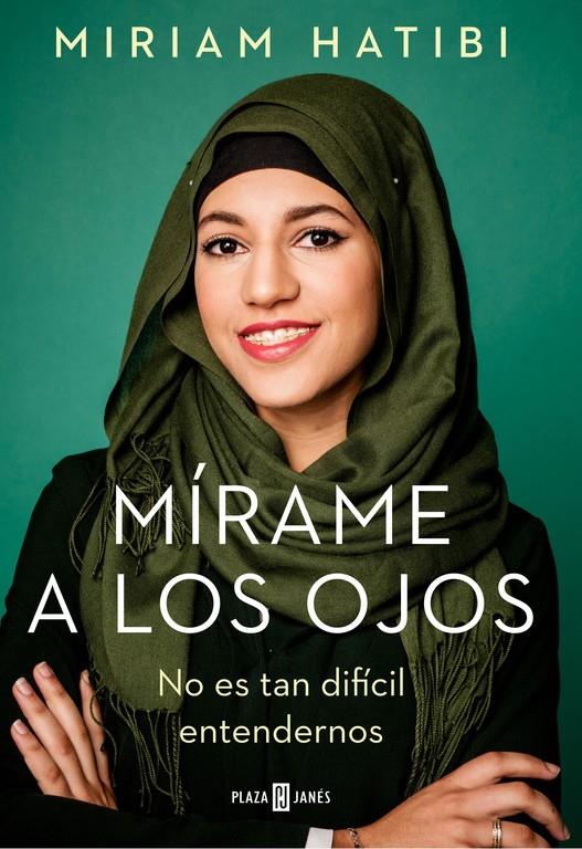 MÍRAME A LOS OJOS | 9788401021503 | MÍRIAM HATIBI | Llibreria Ombra | Llibreria online de Rubí, Barcelona | Comprar llibres en català i castellà online