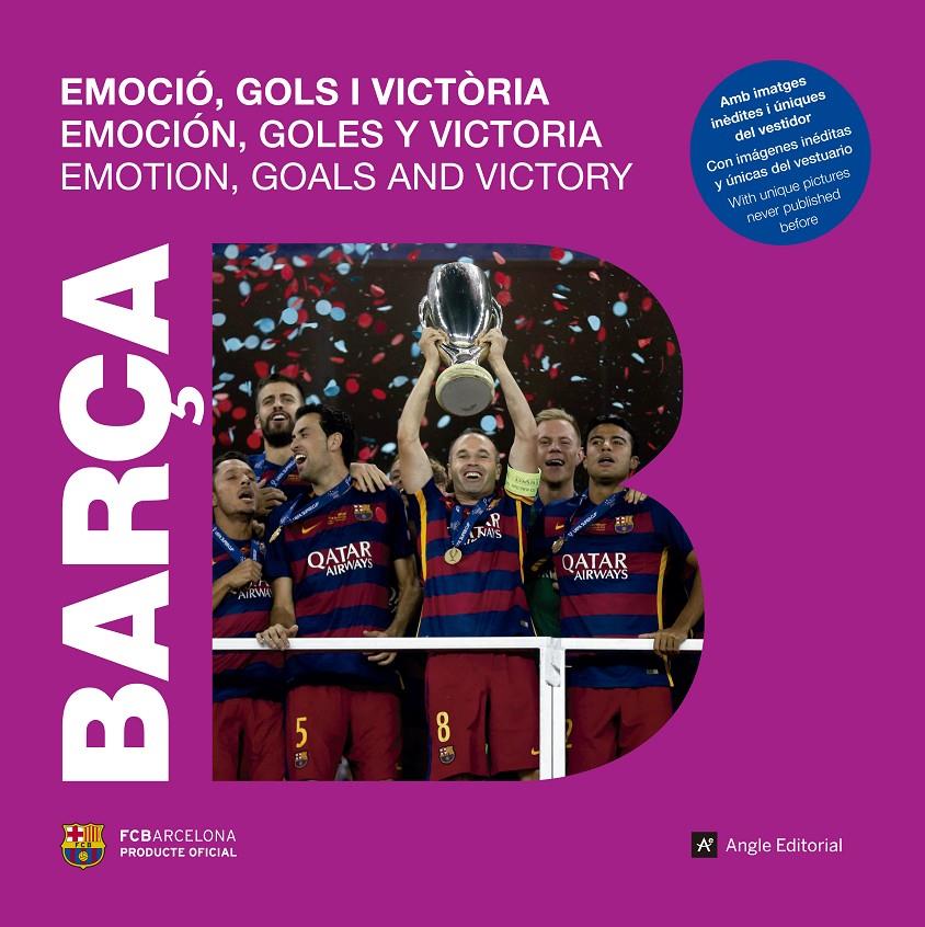 BARÇA. EMOCIÓ, GOLS I VICTÒRIA | 9788415307457 | ARROYO, NATÀLIA | Llibreria Ombra | Llibreria online de Rubí, Barcelona | Comprar llibres en català i castellà online