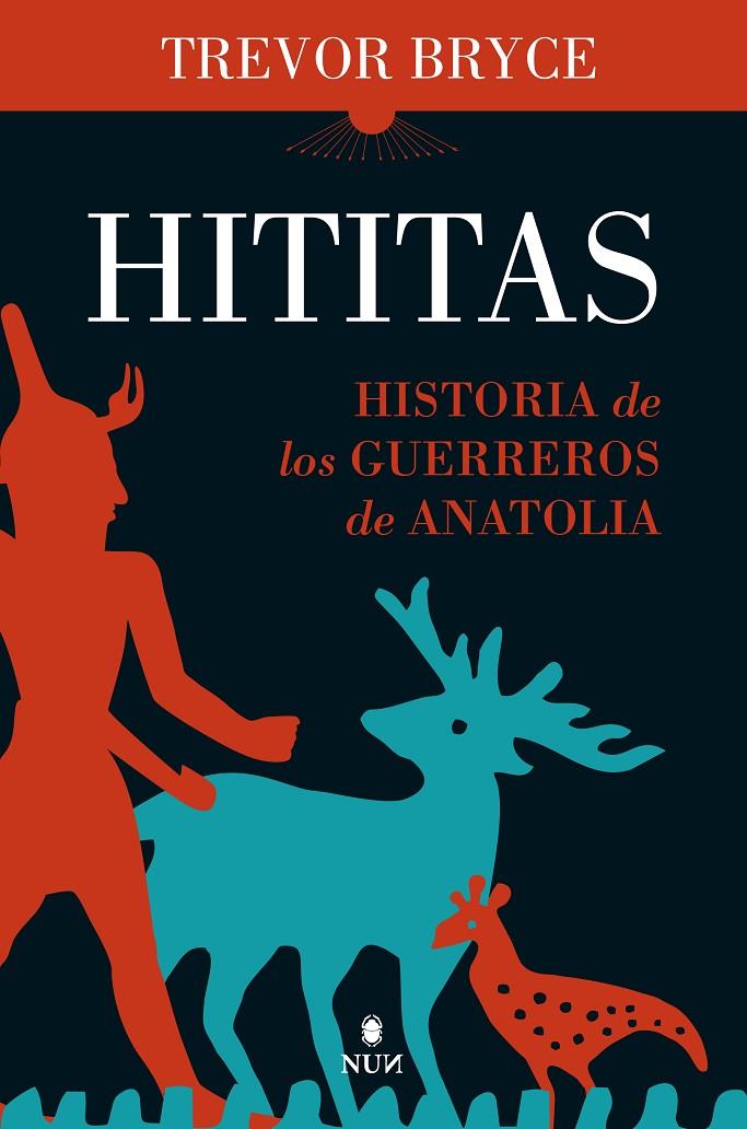 HITITAS | 9788418578854 | TREVOR BRYCE | Llibreria Ombra | Llibreria online de Rubí, Barcelona | Comprar llibres en català i castellà online