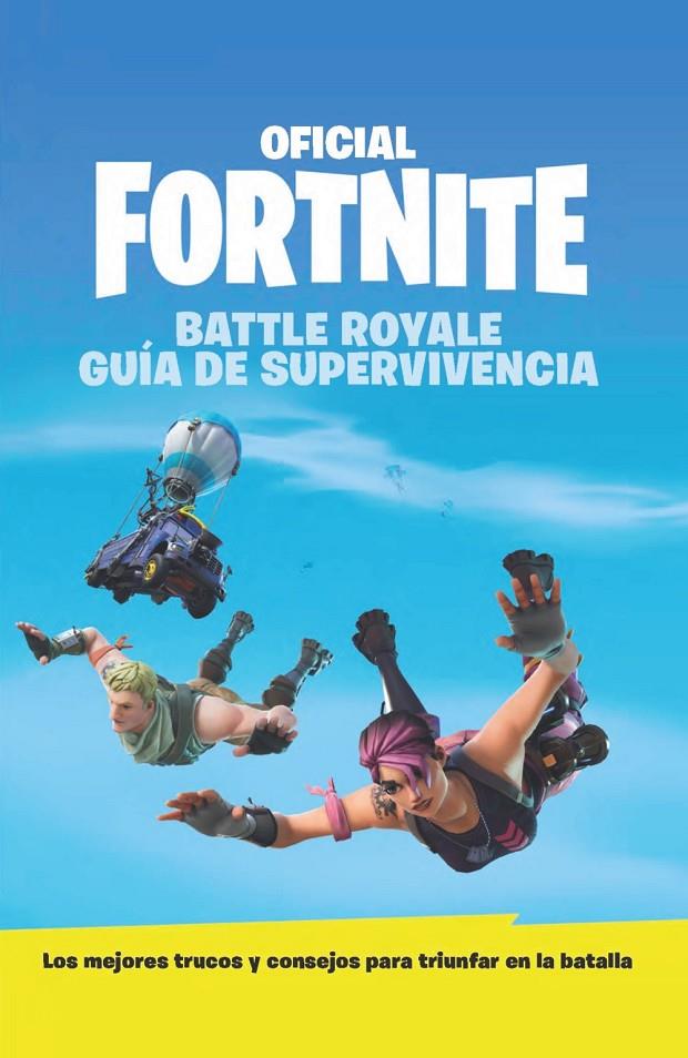 GUÍA DE SUPERVIVENCIA - OFICIAL FORTNITE | 9788417586034 | VARIOS AUTORES | Llibreria Ombra | Llibreria online de Rubí, Barcelona | Comprar llibres en català i castellà online