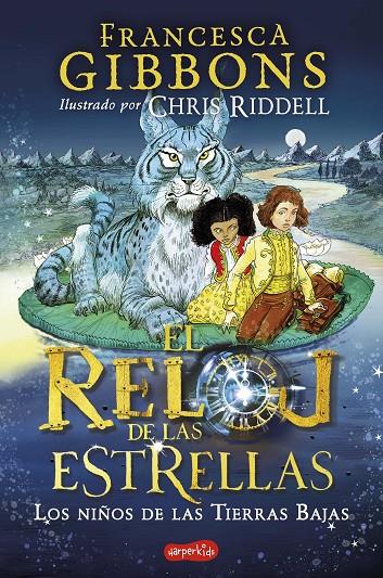 EL RELOJ DE LAS ESTRELLAS 2. LOS NIÑOS DE LAS TIERRAS BAJAS | 9788418774416 | GIBBONS, FRANCESCA | Llibreria Ombra | Llibreria online de Rubí, Barcelona | Comprar llibres en català i castellà online