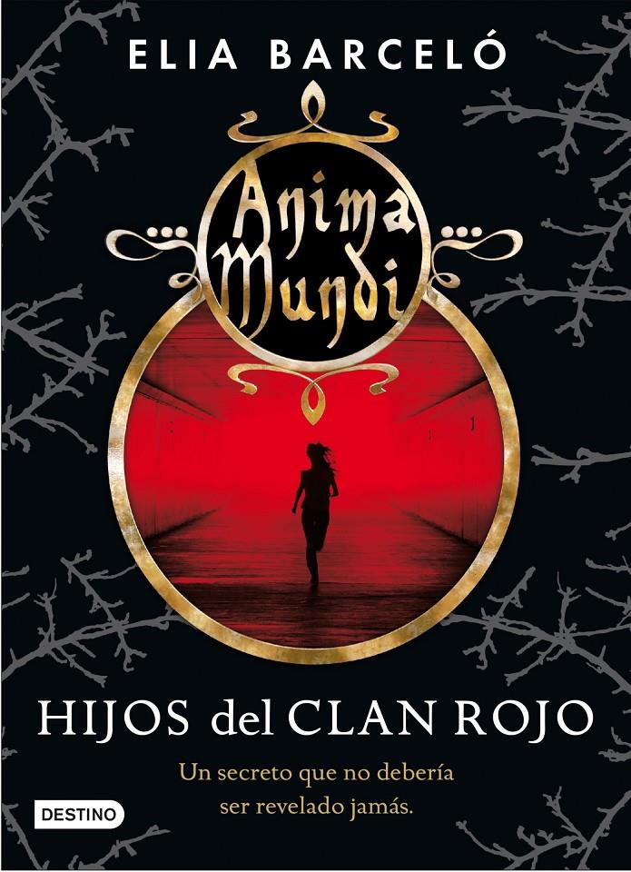 HIJOS DEL CLAN ROJO I ANIMA MUNDI | 9788408064176 | ELIA BARCELÓ | Llibreria Ombra | Llibreria online de Rubí, Barcelona | Comprar llibres en català i castellà online