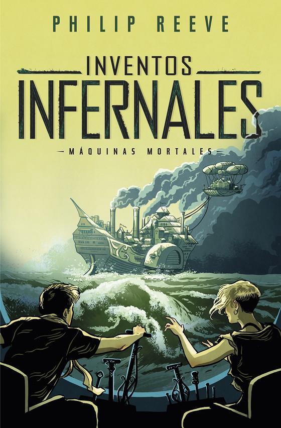 INVENTOS INFERNALES (SERIE MÁQUINAS MORTALES 3) | 9788420486871 | PHILIP REEVE | Llibreria Ombra | Llibreria online de Rubí, Barcelona | Comprar llibres en català i castellà online