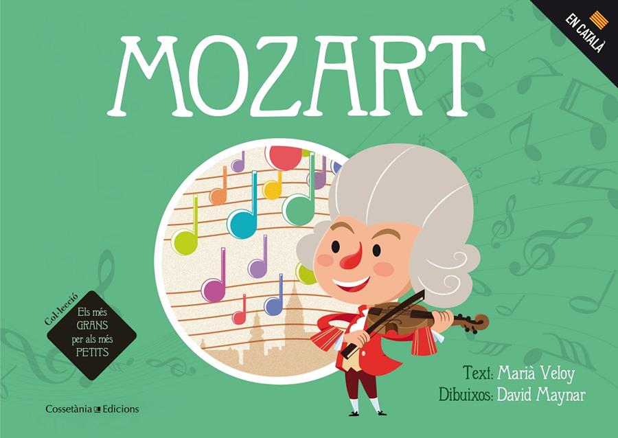 MOZART | 9788490345740 | VELOY PLANAS, MARIÀ/MAYNAR GÁLVEZ, DAVID | Llibreria Ombra | Llibreria online de Rubí, Barcelona | Comprar llibres en català i castellà online