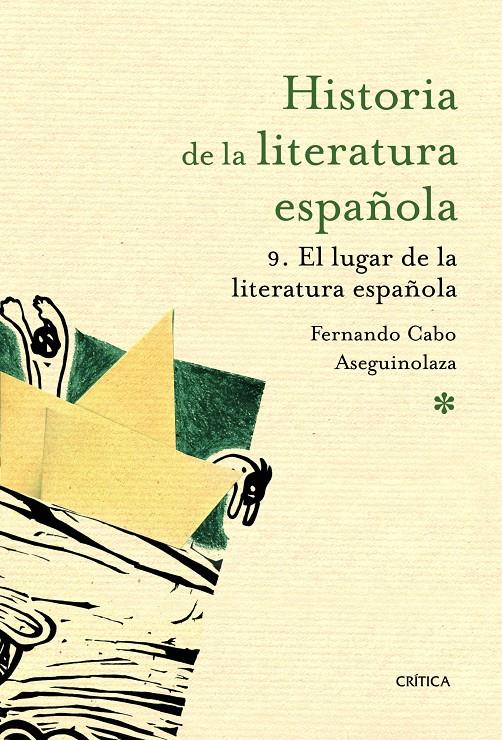 EL LUGAR DE LA LITERATURA ESPAÑOLA | 9788498924183 | FERNANDO CABO ASEGUINOLAZA | Llibreria Ombra | Llibreria online de Rubí, Barcelona | Comprar llibres en català i castellà online