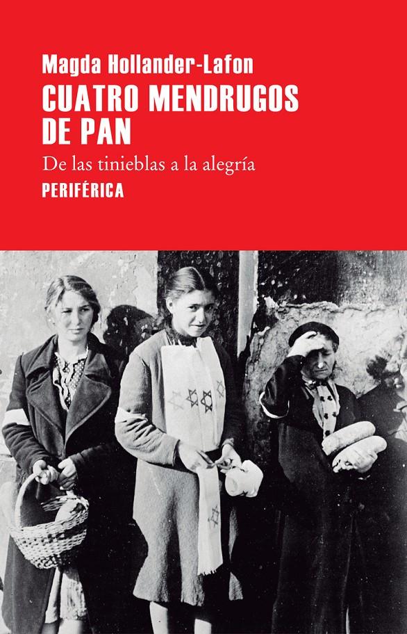 CUATRO MENDRUGOS DE PAN | 9788416291526 | MAGDA HOLLANDER-LAFON | Llibreria Ombra | Llibreria online de Rubí, Barcelona | Comprar llibres en català i castellà online