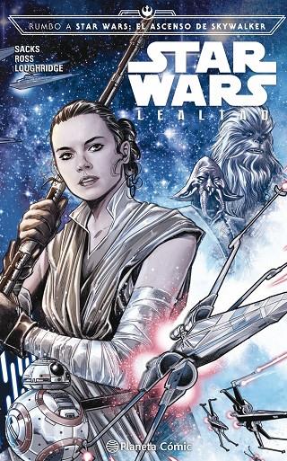 STAR WARS LEALTAD (CÓMIC EPISODIO IX) | 9788491740674 | AA. VV./ROSS, LUKE | Llibreria Ombra | Llibreria online de Rubí, Barcelona | Comprar llibres en català i castellà online