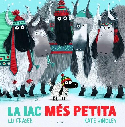 LA IAC MÉS PETITA | 9788447942688 | FRASER, LU | Llibreria Ombra | Llibreria online de Rubí, Barcelona | Comprar llibres en català i castellà online