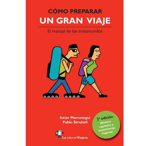 COMO PREPARAR UN GRAN VIAJE | 9788494240065 | MARCOTEGUI, ITZIAR / STRUBELL, PABLO | Llibreria Ombra | Llibreria online de Rubí, Barcelona | Comprar llibres en català i castellà online