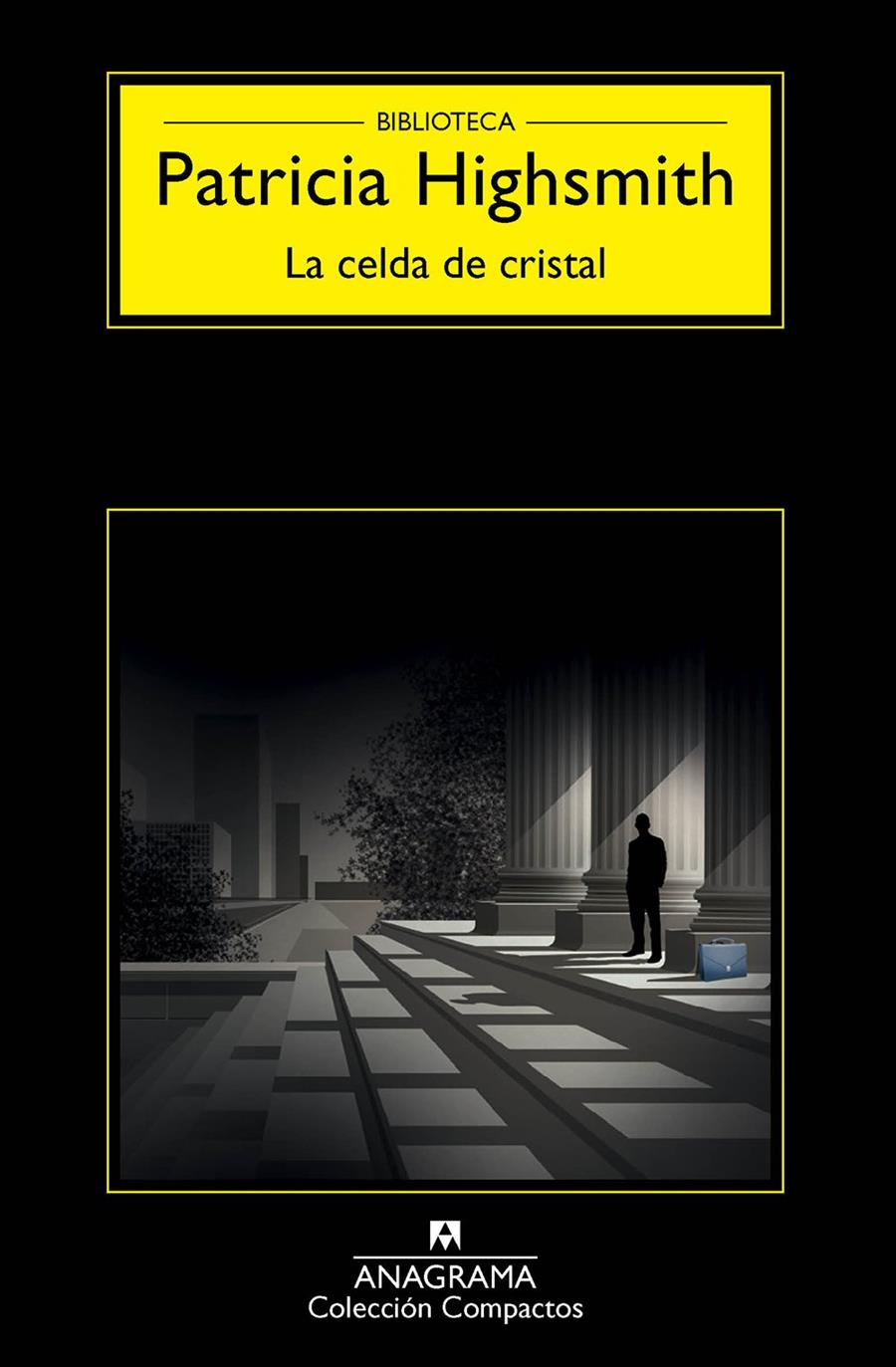 LA CELDA DE CRISTAL | 9788433977977 | PATRICIA HIGHSMITH | Llibreria Ombra | Llibreria online de Rubí, Barcelona | Comprar llibres en català i castellà online