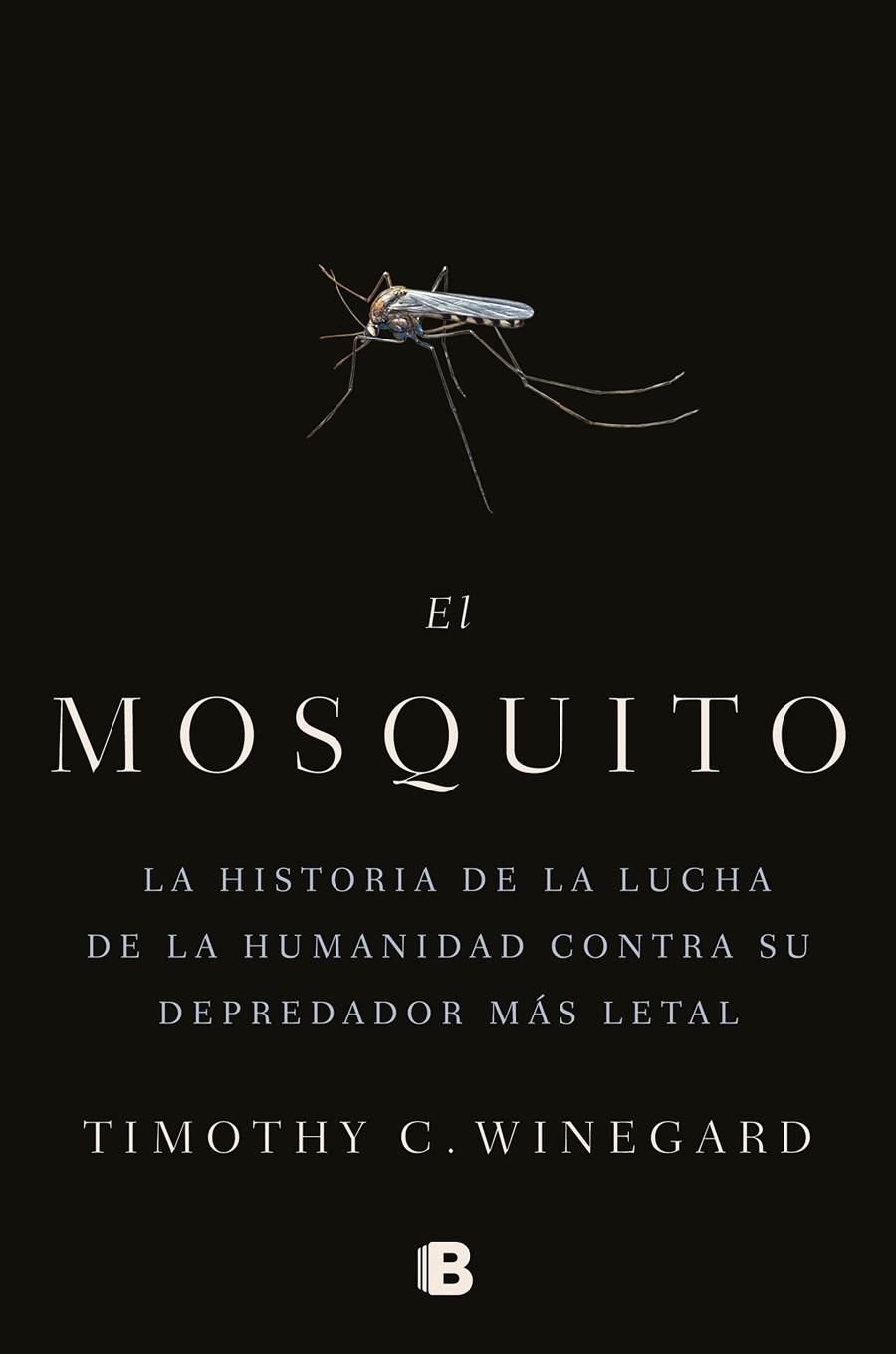 EL MOSQUITO | 9788466666473 | WINEGARD, TIMOTHY | Llibreria Ombra | Llibreria online de Rubí, Barcelona | Comprar llibres en català i castellà online