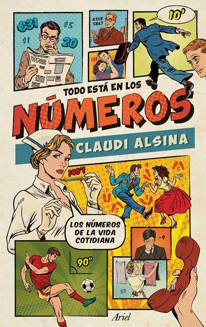 TODO ESTÁ EN LOS NÚMEROS | 9788434425637 | CLAUDI ALSINA | Llibreria Ombra | Llibreria online de Rubí, Barcelona | Comprar llibres en català i castellà online