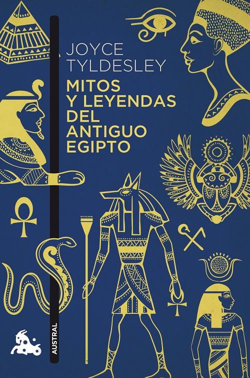 MITOS Y LEYENDAS DEL ANTIGUO EGIPTO | 9788408151234 | JOYCE TYLDESLEY | Llibreria Ombra | Llibreria online de Rubí, Barcelona | Comprar llibres en català i castellà online