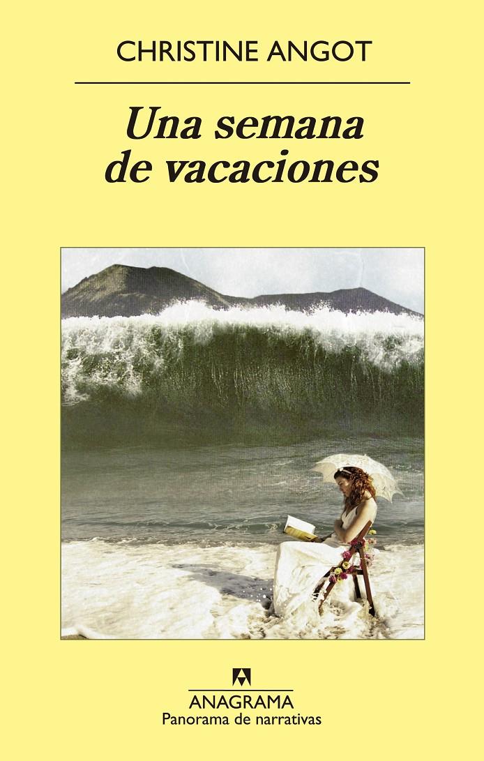 UNA SEMANA DE VACACIONES | 9788433978851 | ANGOT, CHRISTINE | Llibreria Ombra | Llibreria online de Rubí, Barcelona | Comprar llibres en català i castellà online