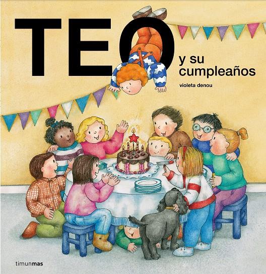 TEO Y SU CUMPLEAÑOS | 9788408175933 | DENOU, VIOLETA | Llibreria Ombra | Llibreria online de Rubí, Barcelona | Comprar llibres en català i castellà online