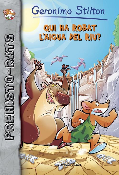 QUI HA ROBAT L'AIGUA DEL RIU? | 9788491373384 | STILTON, GERONIMO | Llibreria Ombra | Llibreria online de Rubí, Barcelona | Comprar llibres en català i castellà online