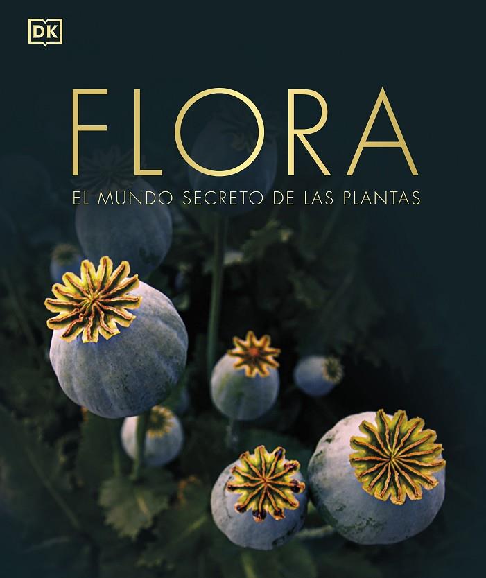 FLORA NUEVA EDICIÓN | 9780241612231 | DK, | Llibreria Ombra | Llibreria online de Rubí, Barcelona | Comprar llibres en català i castellà online