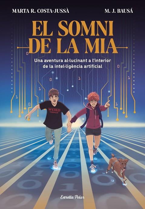 EL SOMNI DE LA MIA | 9788413894881 | R. COSTA-JUSSÀ, MARTA/BAUSÁ, M.J. | Llibreria Ombra | Llibreria online de Rubí, Barcelona | Comprar llibres en català i castellà online