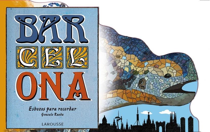 BAR-CEL-ONA. ESBOZOS PARA RECORDAR | 9788416368174 | RUEDA DE JUANA, GONZALO | Llibreria Ombra | Llibreria online de Rubí, Barcelona | Comprar llibres en català i castellà online