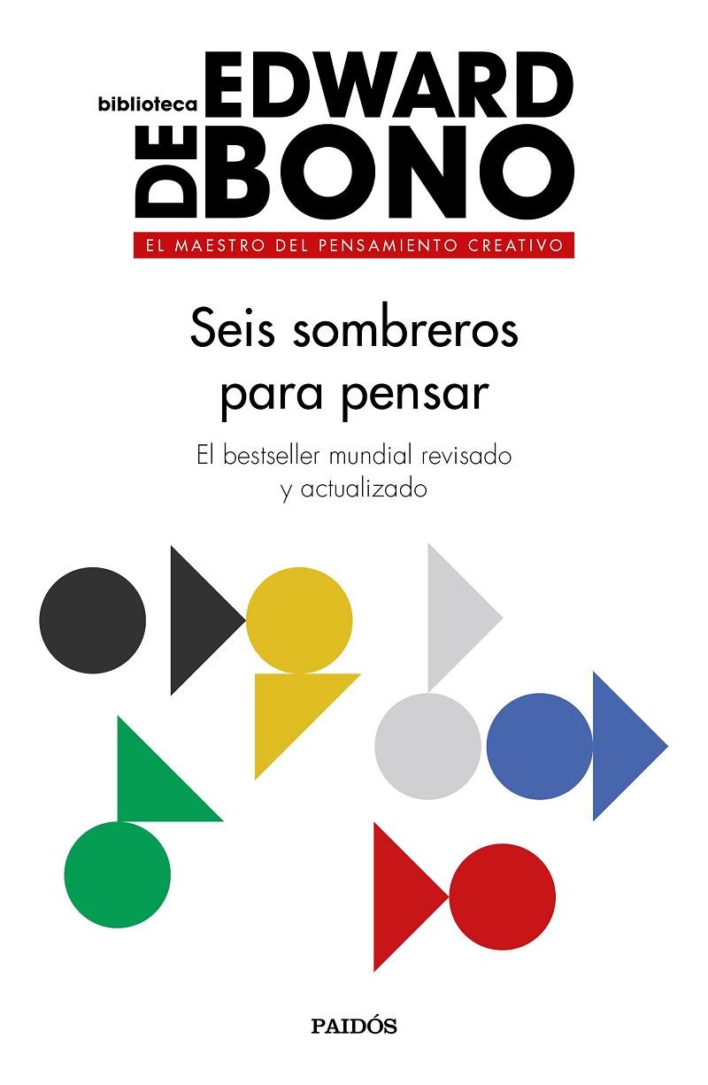 SEIS SOMBREROS PARA PENSAR | 9788449335372 | BONO, EDWARD DE | Llibreria Ombra | Llibreria online de Rubí, Barcelona | Comprar llibres en català i castellà online