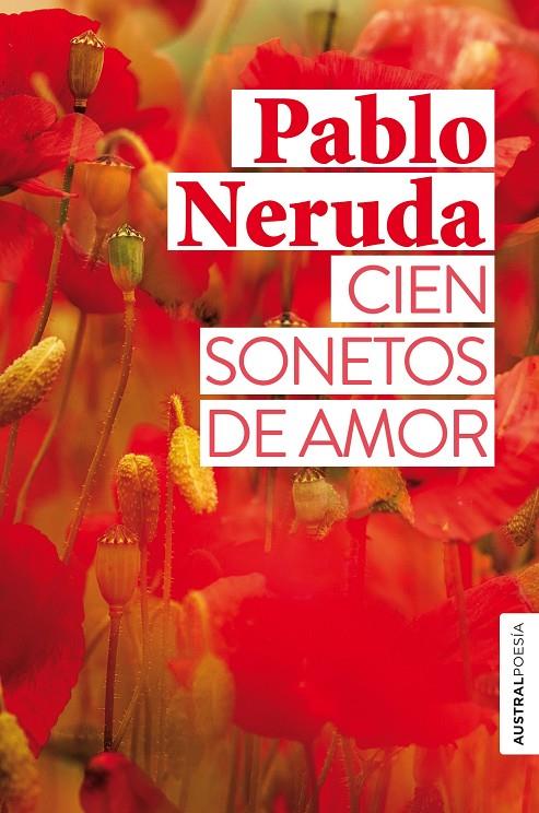 CIEN SONETOS DE AMOR | 9788432237812 | NERUDA, PABLO | Llibreria Ombra | Llibreria online de Rubí, Barcelona | Comprar llibres en català i castellà online