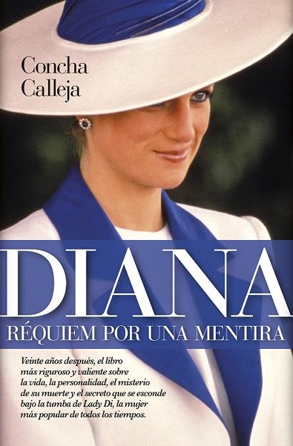 DIANA DE GALES. RÉQUIEN POR UNA MENTIRA | 9788417044473 | CALLEJA, CONCHA | Llibreria Ombra | Llibreria online de Rubí, Barcelona | Comprar llibres en català i castellà online