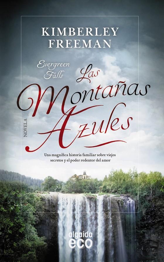 LAS MONTAÑAS AZULES | 9788490678329 | FREEMAN, KIMBERLEY | Llibreria Ombra | Llibreria online de Rubí, Barcelona | Comprar llibres en català i castellà online