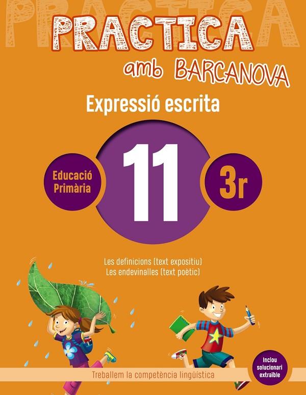 PRACTICA AMB BARCANOVA 11. EXPRESSIÓ ESCRITA | 9788448948306 | CAMPS, MONTSERRAT/ALMAGRO, MARIBEL/GONZÁLEZ, ESTER/PASCUAL, CARME | Llibreria Ombra | Llibreria online de Rubí, Barcelona | Comprar llibres en català i castellà online