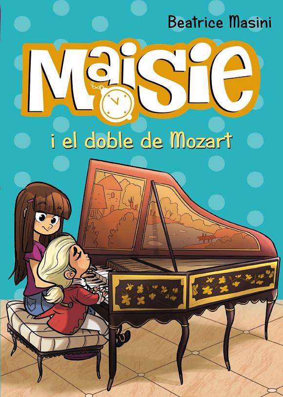 MAISIE I EL DOBLE DE MOZART | 9788448938727 | MASINI, BEATRICE | Llibreria Ombra | Llibreria online de Rubí, Barcelona | Comprar llibres en català i castellà online