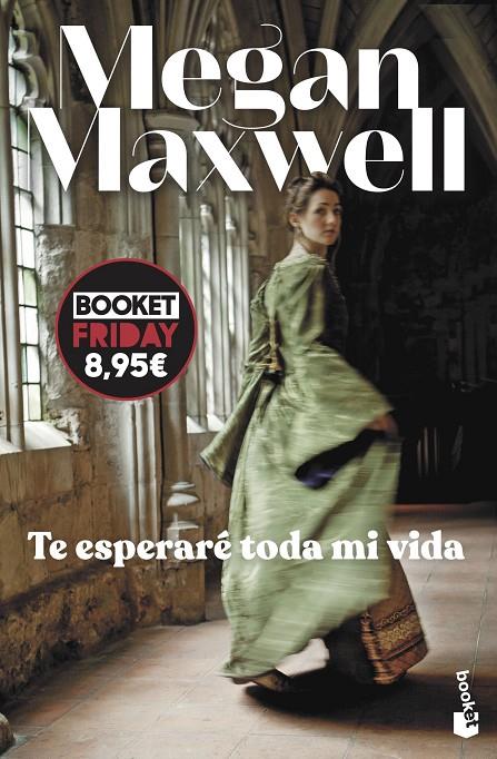 TE ESPERARÉ TODA MI VIDA | 9788408294641 | MAXWELL, MEGAN | Llibreria Ombra | Llibreria online de Rubí, Barcelona | Comprar llibres en català i castellà online