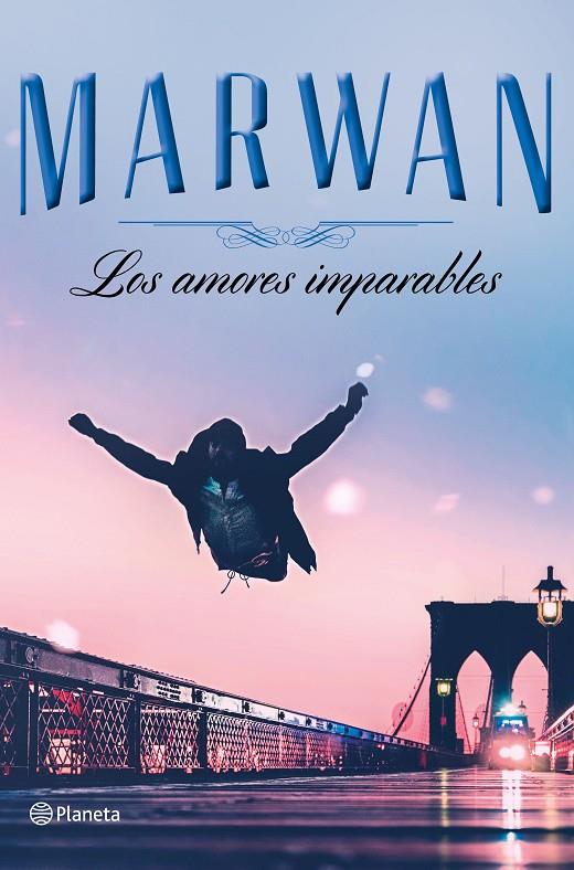 LOS AMORES IMPARABLES (EDICIÓN ESPECIAL) | 9788408197737 | MARWAN | Llibreria Ombra | Llibreria online de Rubí, Barcelona | Comprar llibres en català i castellà online